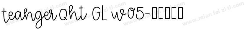 TeangerQht GL w05字体转换